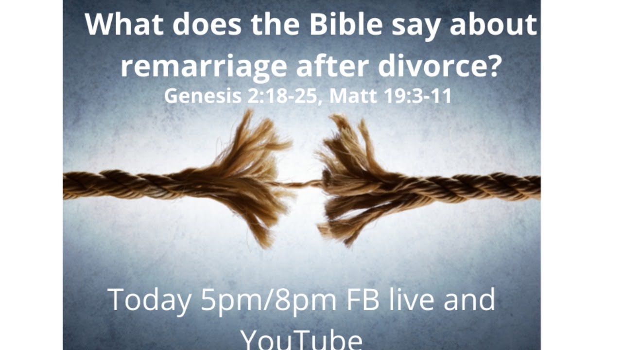 What Does The Bible Say About Remarriage After Divorce? - YouTube