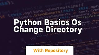 Python basics os change directory