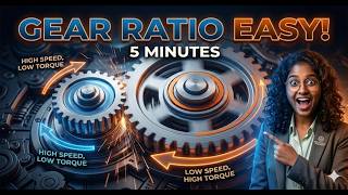 Gear Ratio Explained in 8 Minutes | Types of Gears + Real Examples