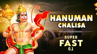 Hanuman Chalisa Super Fast | Hanuman Chalisa | जय हनुमान ज्ञान गुण सागर |
