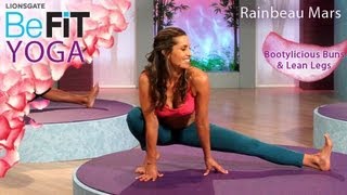 Yoga for Bootylicious Buns & Lean Legs- BeFit Yoga (Rainbeau Mars)