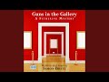 Chapter 6.3 & Chapter 7.1 - Guns in the Gallery