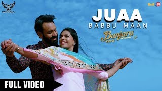 Babbu Maan - Juaa (Official Music Video) Banjara | Latest Punjabi Song 2018