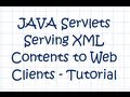 XML in web browser - Hands-On Tutorial (w/ JAVA Servlet)