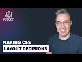Navigating CSS Layout Decisions