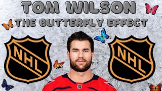 Tom Wilson - The Butterfly Effect