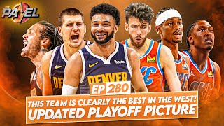 This NBA Team is CLEARLY the BEST in the WEST! + Updated Playoff Picture | The Panel
