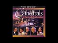 Wonderful Grace of Jesus  -  The Cathedrals