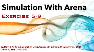 Simulation with Arena: Exercise 5-9