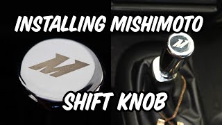 Installing A Mishimoto Shift Knob