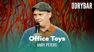 Don't Bring Toys To The Office. Andy Peters - Full Special