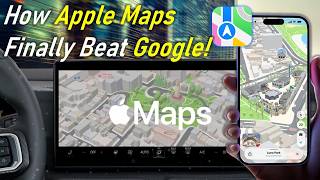 Apple Maps vs Google Maps in 2026: The Comeback Nobody Expected