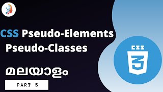 CSS 5 Malayalam | Pseudo Class | Elements | Project