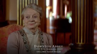 Downton Abbey: Uusi aikakausi | Virallinen teaser trailer | Vain elokuvateattereissa 4.5.2022