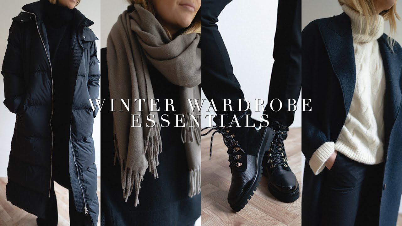 Winter Wardrobe Essentials Youtube
