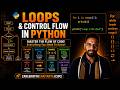 Loops in Python | For Loop & While Loop Explained for Beginners