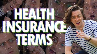 A terrible guide to the terrible terminology of U.S. Health Insurance