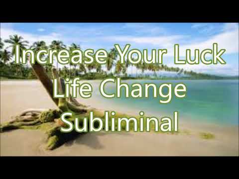 Increase Your Luck - Life Change Subliminal Increase Your Luck - Life Change Subliminal