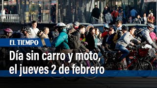 Día sin carro y moto en Bogotá | El Tiempo