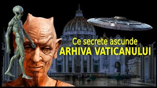 CE SECRETE ASCUNDE ARHIVA VATICANULUI | DOCUMENTAR