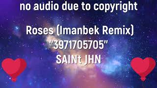 Roblox Music Code/ID for SAINt JHN - Roses (Imanbek Remix) l 2021