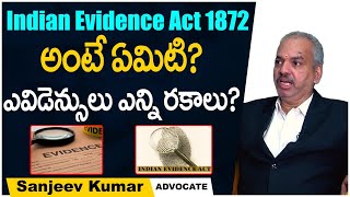 Advocate Kalanidhi Sanjeeva Kumar About Indian Evidence Act | Legal Advice Telugu | Socialpost Legal