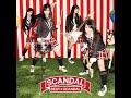 scandal anata ga mawaru アナタガマワル best★scandal