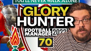 FM22 | Glory Hunter | #70 | CHAMPIONS LEAGUE FINAL!