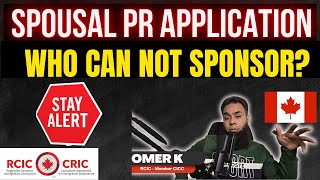 Family Spousal Sponsorship PR Application | Who is Ineligible to Sponsor their Spouse?