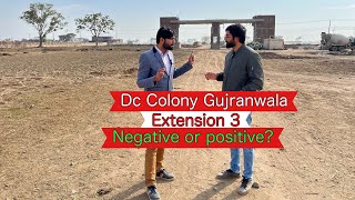 DC COLONY GUJRANWALA EXTENSION 3 | LATEST DEVELOPMENT AND INVESTMENT UPDATES