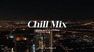 Playlist: Chill R&B/Soul Music Mix - only good vibe