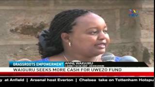 devolution-CS-Anne-Waiguru-pushes-for-more-uwezo-funds