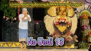 JUARA 2‼️BAPANG BARONG NO UNDI 13 SEKOTA DENPASAR 2024