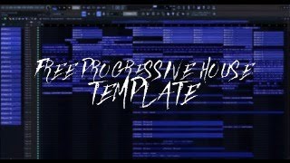 Free FLP | Progressive House FLP + Vocals \u0026 Presets