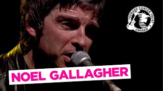 AKA What A Life - Noel Gallagher Live