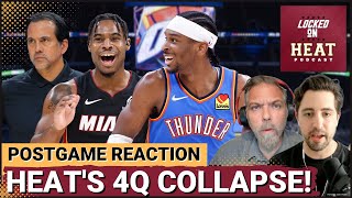 Miami Heat Collapse in 4Q vs Thunder: What Went Wrong? | Locked On Heat