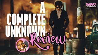 A Complete Unknown - Film Review