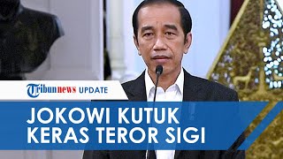 Kutuk Keras Pembantaian di Sigi, Presiden Jokowi: Tidak Tempat di Tanah Air Bagi Terorisme!