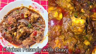 CHICKEN PALANDI | HOW TO MAKE EASY CHICKEN PALANDI WITH GRAVY | Easy Recipes