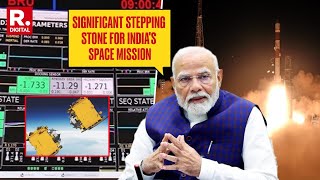 PM Modi Hails ISRO, Says, 'Significant Stepping Stone For India's Space Missions'