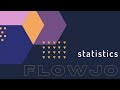 FlowJo [STATISTICS]