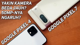 Google Pixel 4 vs Pixel 7 | Bedanya Sejauh Apa Kameranya?