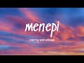 menepi - cover by woro widowati || lirik