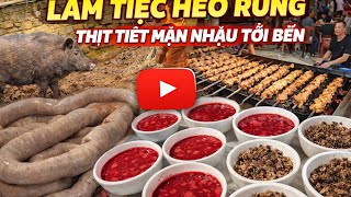 Cả Tuần Ăn Lòng Sốt Tiết Canh Lợn Bản | Ẩm Thực Tuyên Quang Siêu Hấp Dẫn 🍲