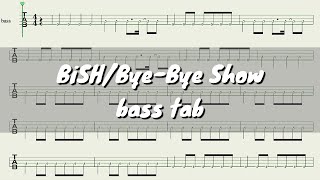 【#bish】Bye-Bye Show/bass tab