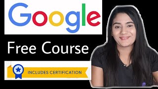 126 FREE Google Courses Online with Free Certificate For Jobs | Anyone can Join 10 12 pass Graduates