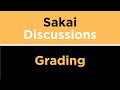 Sakai Discussions: Grading