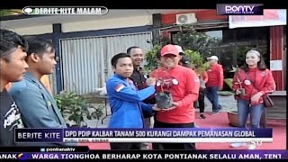 DPD PDIP KALBAR Tanam 500 Kurangi Dampak Pemanasan Global