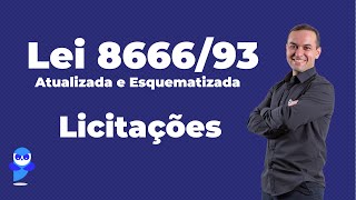 Lei 8.666-93: Lei de Licitações Esquematizada - Prof. Herbert Almeida