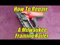 How to fix a Milwaukee nail gun